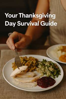 🦃 Your Thanksgiving Day Survival Guide 1 Thanksgiving Survival Guide compressed